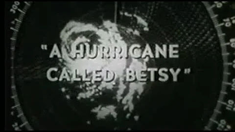 'A Hurricane Called Betsy' (1966)