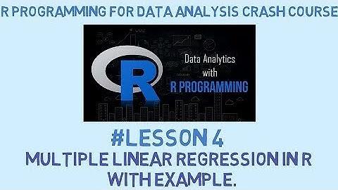 R Programming for Data Science | #4 | Multiple Linear Regression in R with Example.