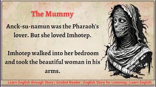 Learn English through story - Level 3 || Graded Reader || English Story for Listening || The Mummy