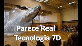 La Sorprendete Tecnologia 7D - Increible !!!