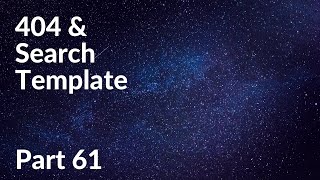404 & Search Template | WordPress Theme Development Part 61 | Tech Tian