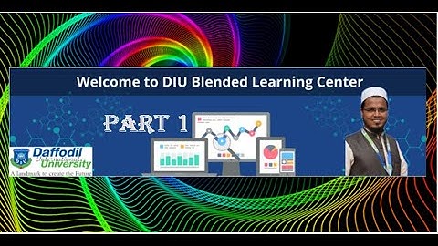 DIU BLC (Moodle) Tutorial Part 1 (Basic Type)