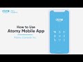 How to use atomy mobile app