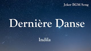 Joker BGM music full song | Indila - Dernière Danse | lyrics with English Translation🎵 Resimi