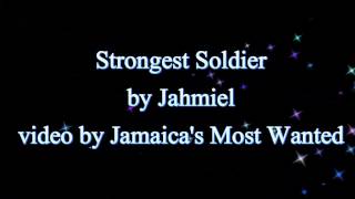 Strongest Soldier - Jahmiel (Lyrics) chords