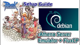 RO Server Setup Guide - Debian 11.4 rAthena FluxCP