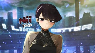 Komi Cant Communicate - Smooth Daddyraw Editamv - I Like Me Better