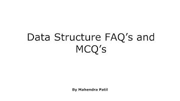 Data Structure FAQ’s and MCQ’s