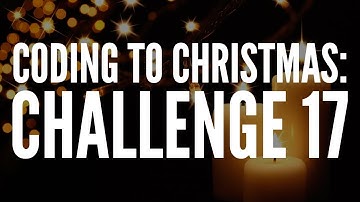 Coding to Christmas - Python - Challenge 17