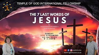 TGIF SUNDAY:The seven Last words of Jesus on the Cross