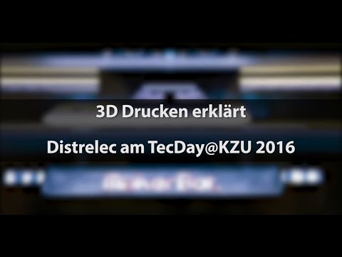 3D Drucken erklärt - Distrelec am [email protected] 2016 (schwyzerdütsch)