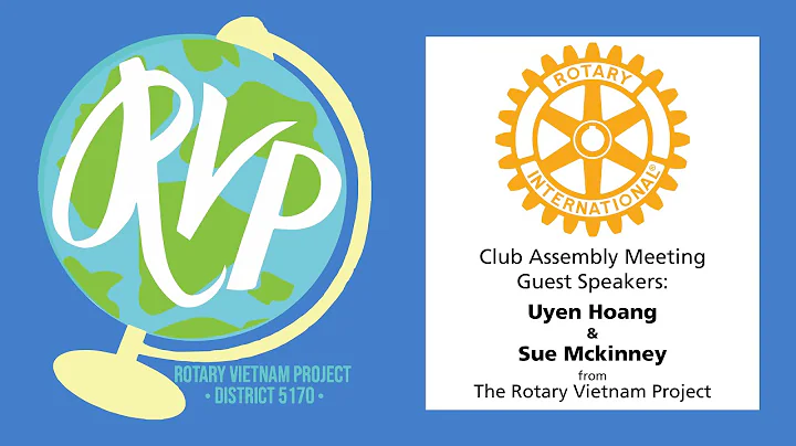 Club Assembly Guest Speakers, Uyen Hoang & Sue McK...