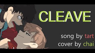 CLEAVE - Cover【Chai!】