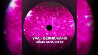 YVA- Berniukams (Lukas Bank Remix)