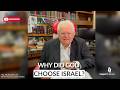 Why Did God Choose Israel?