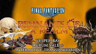 Remnants of a Realm | Episode VII | Vesper Bay, Aurum Vale & Interactive Transportation