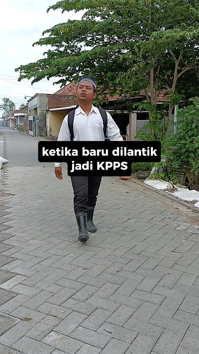pov : ketika dilantik jadi KPPS #shorts #kpps #parodi
