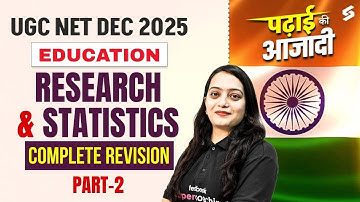 UGC NET Dec 2025 | UGC NET Education Paper 2 | Research & Statistics Complete Revision #2 | Dr.Heena