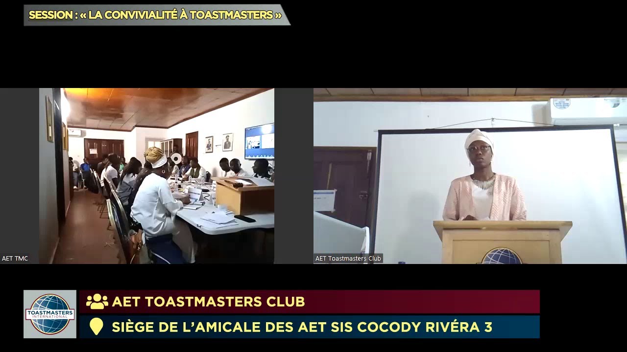 Session N°02 de AET Toastmasters Club. Thème : La convivialité. Mandat 2022-2023