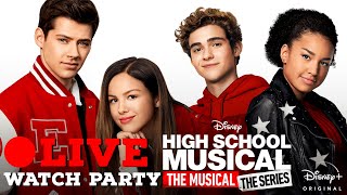 High School Musical: The Musical: The Series - The LIVE Watch Party Part 2