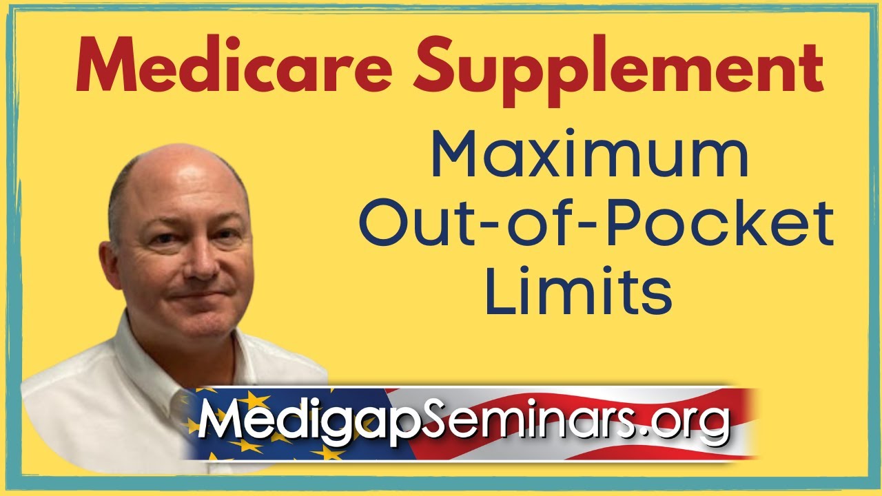 Medicare Supplement OutofPocket Maximum YouTube