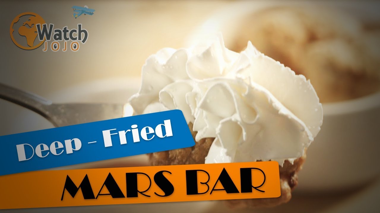 You Have Had A Mars Bar, But Have You Tried Deep Frying It