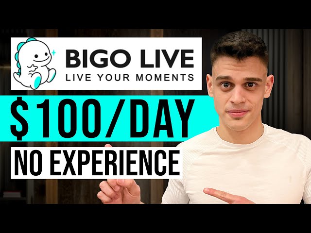 How To Make Money With Bigo Live For Beginners (2024) class=