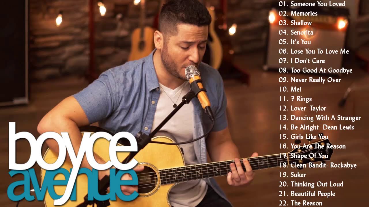 Boyce Avenue Greatest Hits Boyce Avenue Acoustic playlist 2020 YouTube