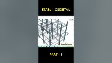 ETABS + CSIDETAIL - PART 1