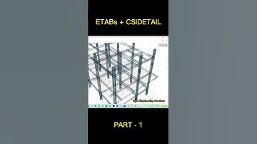 ETABS + CSIDETAIL - PART 1