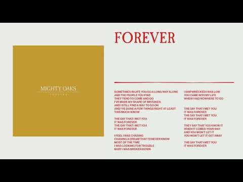 Mighty Oaks - Forever (Static image video)