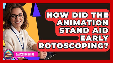How Did The Animation Stand Aid Early Rotoscoping? - Cartoon Fan Club