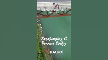 📍IDAHO: Basejumping at Perrine Bridge