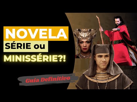 ✅ O que é NOVELA, SÉRIE e MINISSÉRIE nas Produções Bíblicas [GUIA DEFINITIVO]