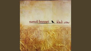 Miniatura del video "Namoli Brennet - Black Crow"