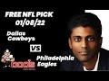 NFL Picks - Dallas Cowboys vs Philadelphia Eagles Prediction, 1/8/2022 Week 18 NFL Best Bet Today