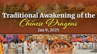 Traditional Awakening of the Chinese Dragons | Jan 9, 2025