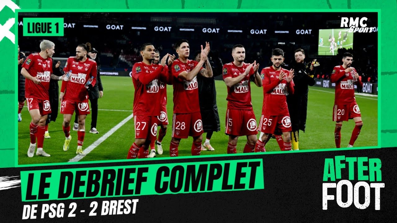 PSG 2-2 Brest : le débrief complet de l'After foot 