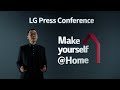 [LG at CES2021] LG Press Conference (full ver.)