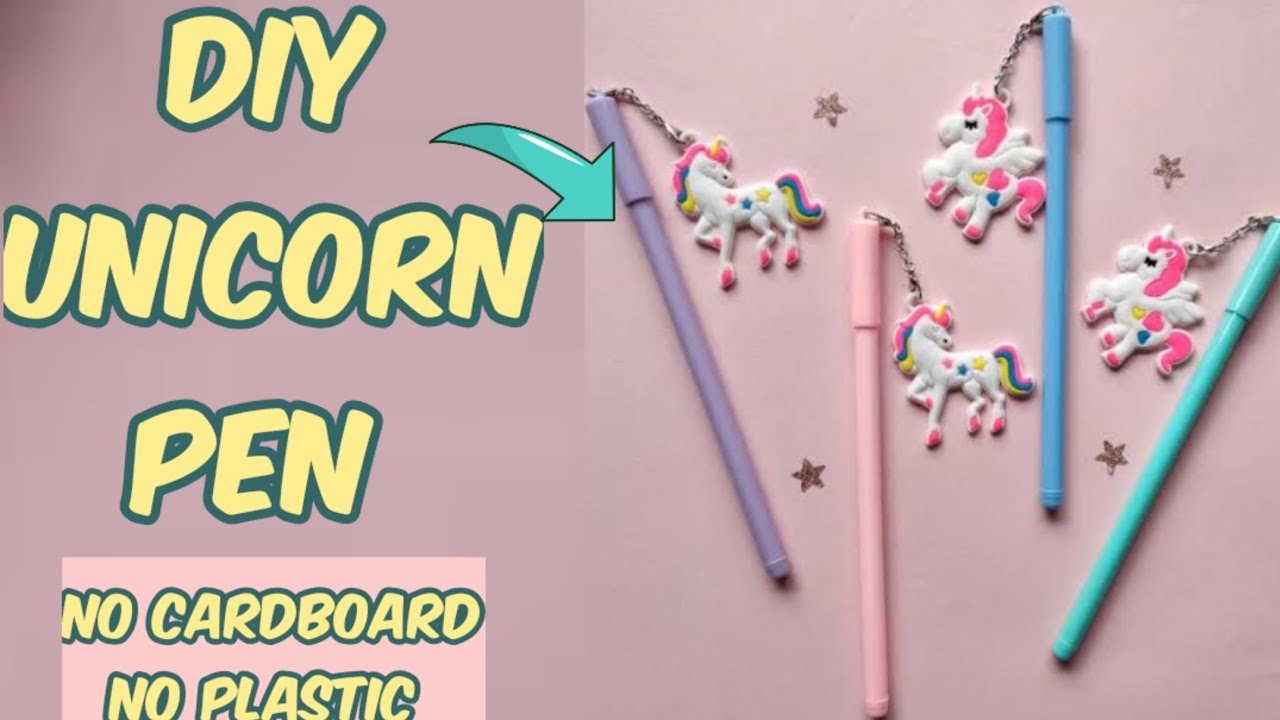 Homemade unicorn pen /how to make cute unicorn pen without plastic, Homemade  pen