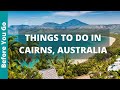 21 best things to do in cairns australia  queensland tourism  travel guide