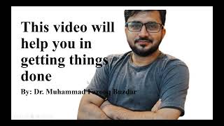 How to get things done- Formula of getting things done by Dr. Muhammad Farooq Buzdar by Dr. Farooq English 758 views 1 year ago 1 minute, 54 seconds