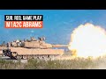 Sub. Req. Game play: M1A2C Abrams | A.W.