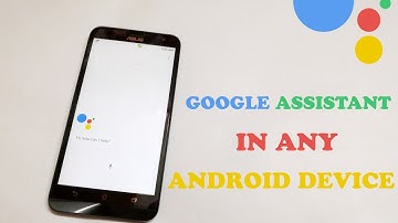 Install Google Assistant on any Android Device Without Root