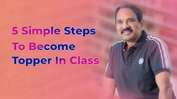 5 Simple Steps To Become Topper in Class | Squadron Leader Jayasimha