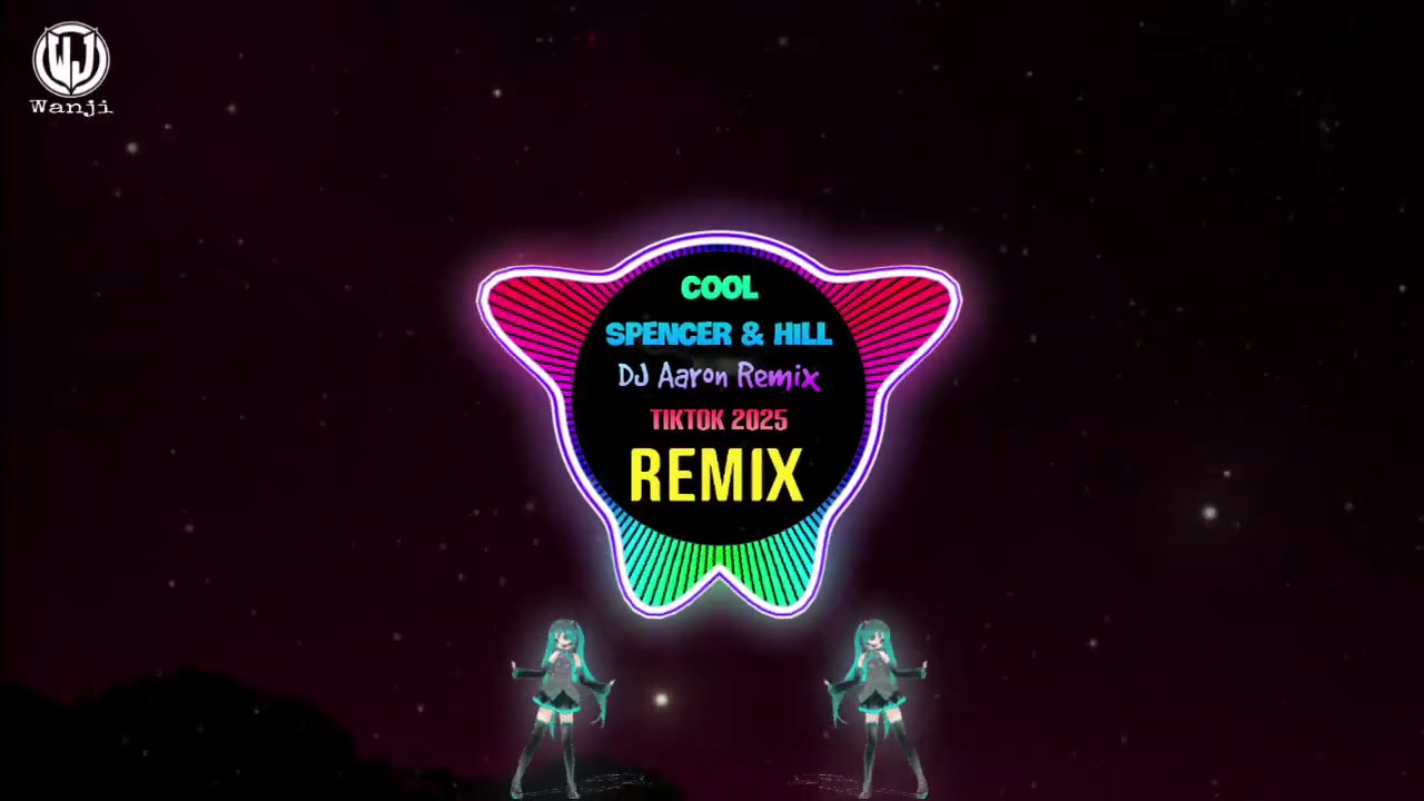 Spencer Hill Cool (DJ Aaron Remix Tiktok 2025) Spencer Hell Cool Remix (Back Back) ||Wanji Edit