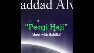Haddad Alwi - Pergi Haji