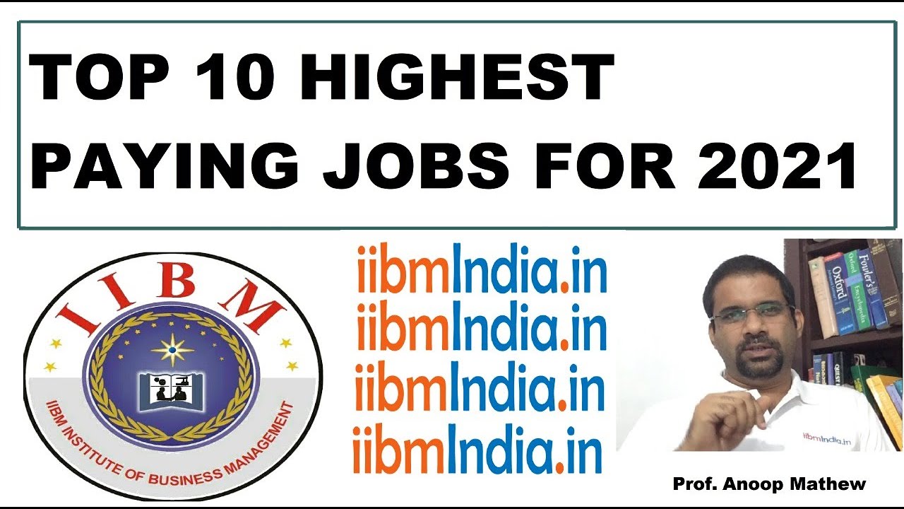 IIBM Institute Top 10 Highest Paying Jobs For 2021 YouTube