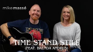 Time Stand Still (acoustic Rush cover) - Mike Massé feat. Brenda Andrus