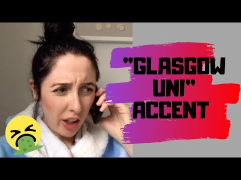 The Glasgow Uni Accent